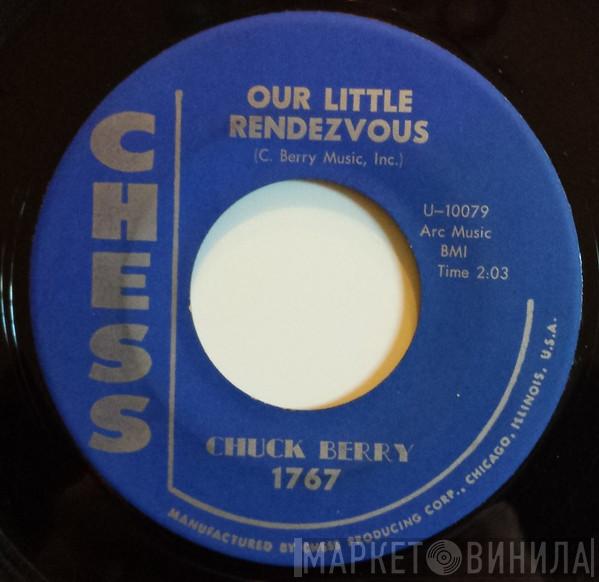  Chuck Berry  - Our Little Rendezvous