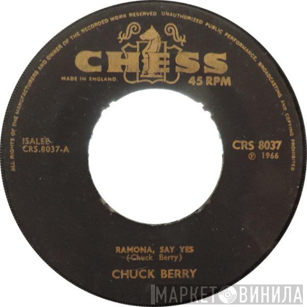 Chuck Berry - Ramona Say Yes