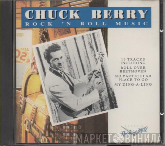 Chuck Berry - Rock 'N Roll Music