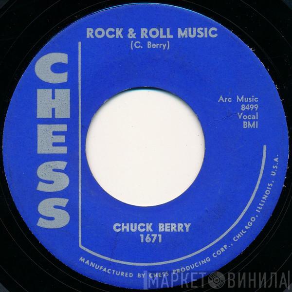 Chuck Berry - Rock & Roll Music / Blue Feeling