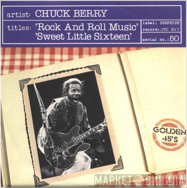 Chuck Berry - Rock And Roll Music / Sweet Little Sixteen