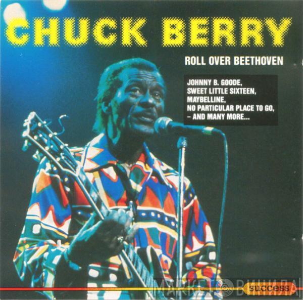  Chuck Berry  - Roll Over Beethoven