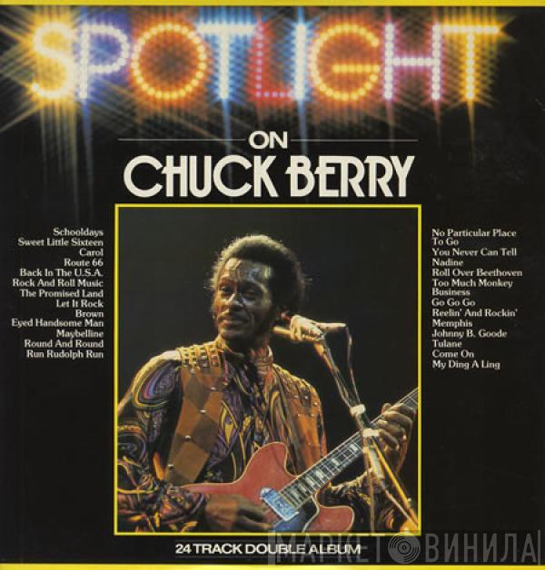 Chuck Berry - Spotlight On Chuck Berry