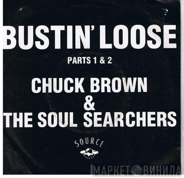  Chuck Brown & The Soul Searchers  - Bustin' Loose Parts 1 & 2