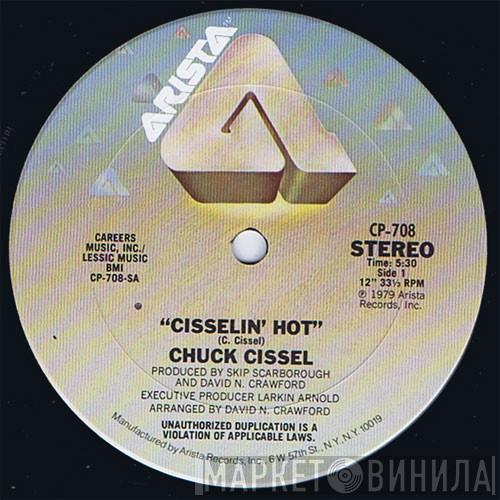 Chuck Cissel - Cisselin' Hot