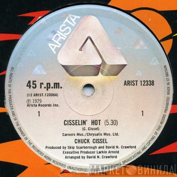 Chuck Cissel - Cisselin' Hot