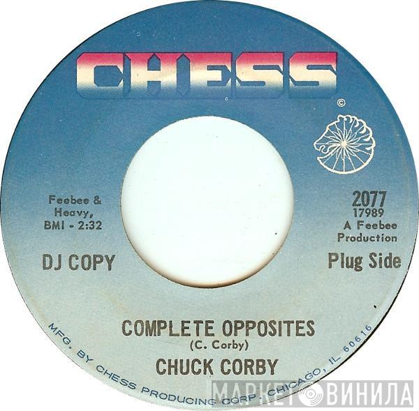 Chuck Corby - Complete Opposites / Soul Brother