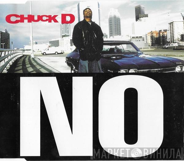 Chuck D - No