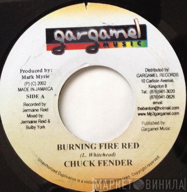 Chuck Fender, Hot Shot Crew - Burning Fire Red / Tonight Tonight