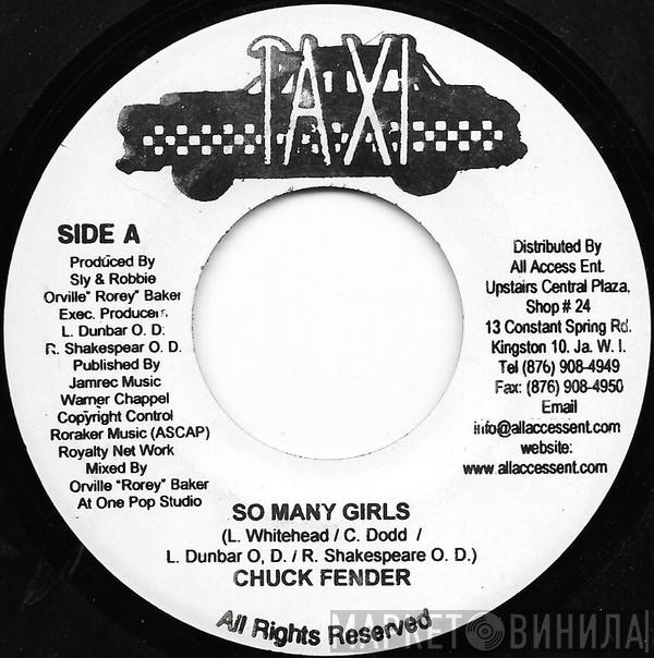 Chuck Fender - So Many Girls