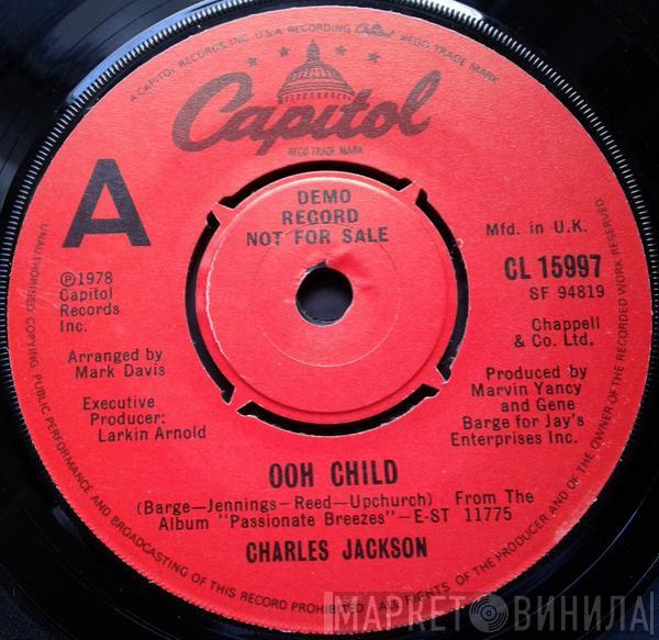  Chuck Jackson   - Ooh Child / Love Of You