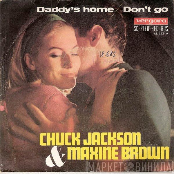 Chuck Jackson, Maxine Brown - Daddy's Home / Don't Go