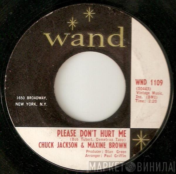 Chuck Jackson, Maxine Brown - Please Don't Hurt Me / I'm Satisfied