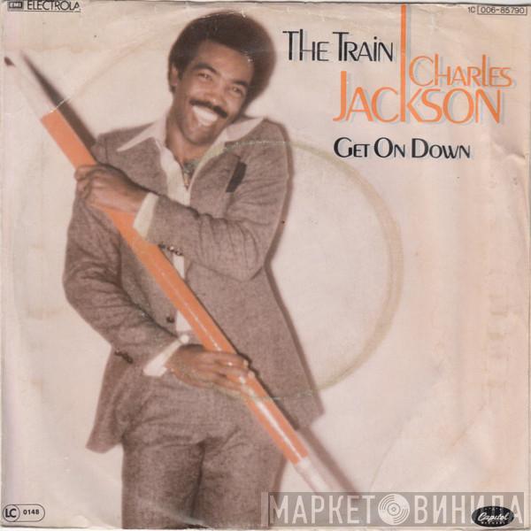 Chuck Jackson  - The Train / Get On Down