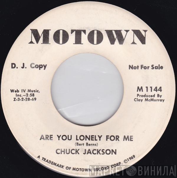 Chuck Jackson - Are You Lonely For Me