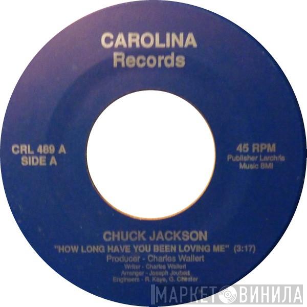 Chuck Jackson - How Long Have You Been Loving Me