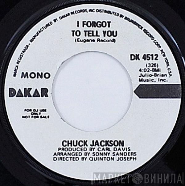 Chuck Jackson - I Forgot To Tell You