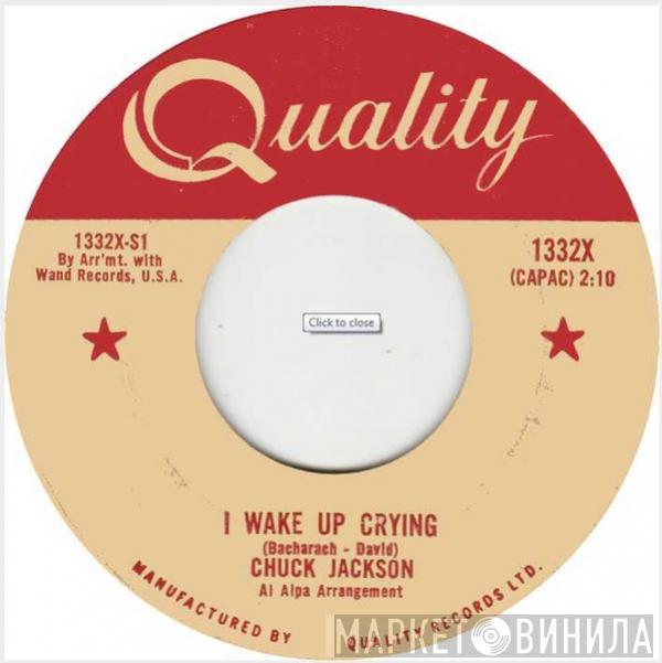  Chuck Jackson  - I Wake Up Crying