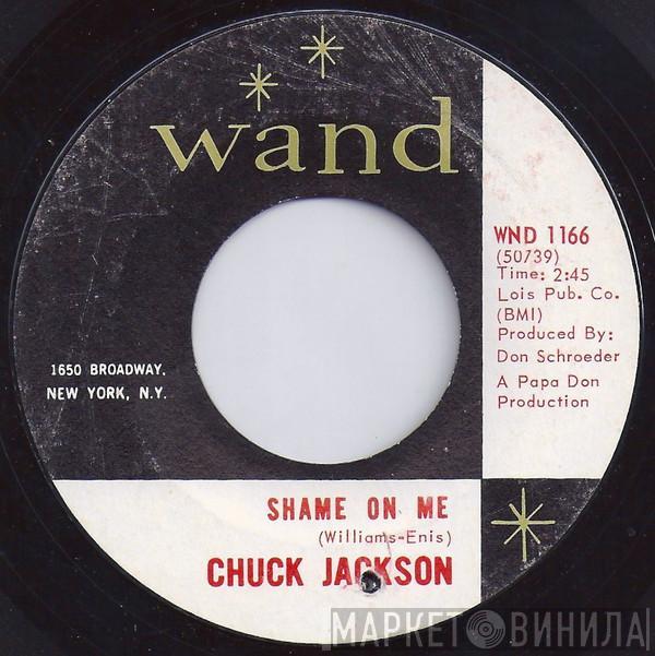 Chuck Jackson - Shame On Me / Candy