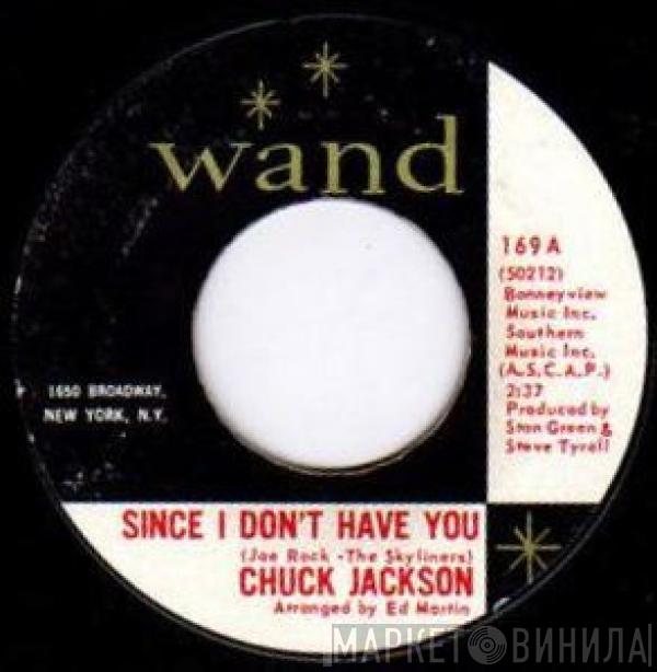 Chuck Jackson - Since I Don't Have You