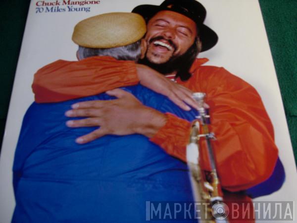 Chuck Mangione - 70 Miles Young
