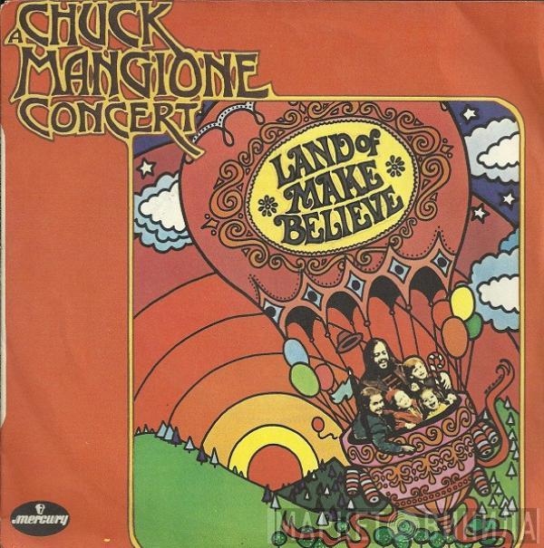 Chuck Mangione - Land Of Make Believe