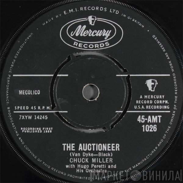 Chuck Miller , The Hugo Peretti Orchestra - The Auctioneer / Baby Doll