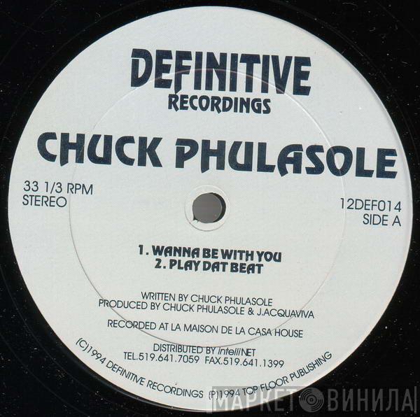 Chuck Phulasole - Wanna Be With You