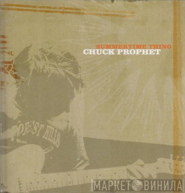 Chuck Prophet - Summertime Thing