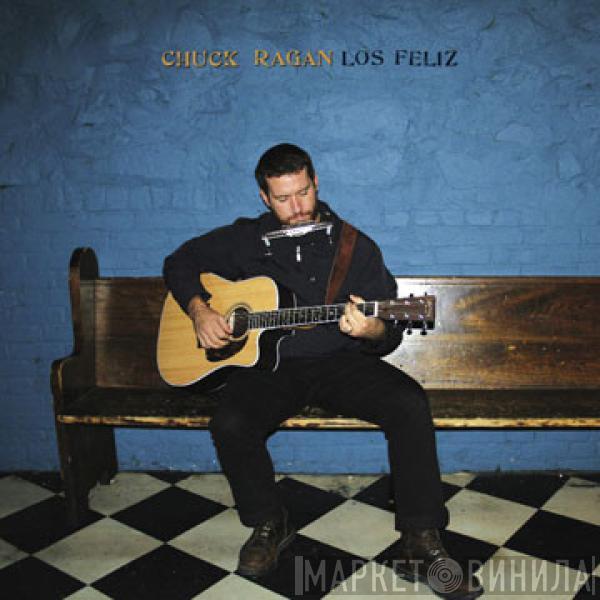 Chuck Ragan - Los Feliz