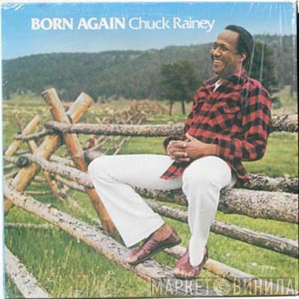Chuck Rainey - Born Again
