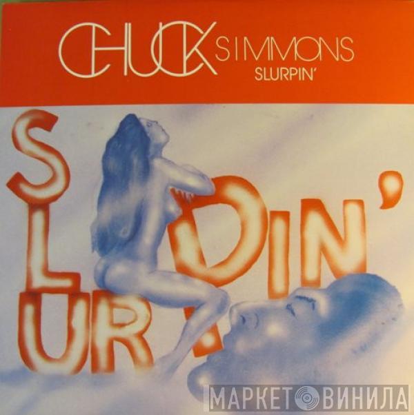 Chuck Simmons - Slurpin'