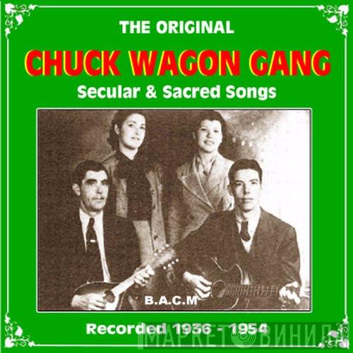 Chuck Wagon Gang - Secular & Sacred Songs 