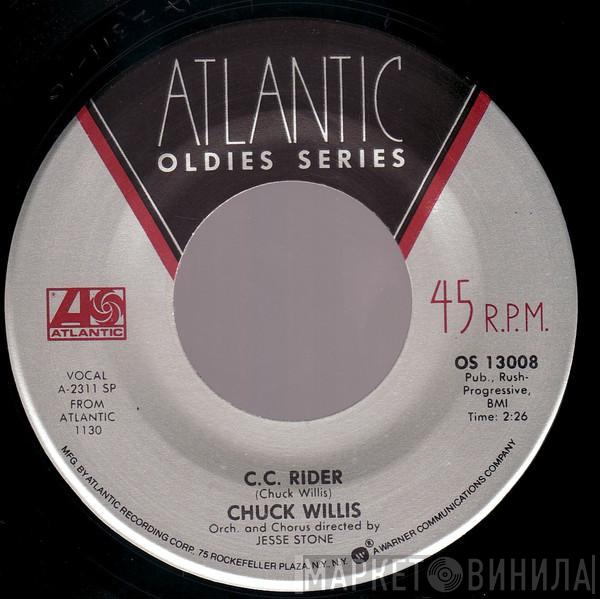 Chuck Willis - C.C. Rider / Betty And Dupree