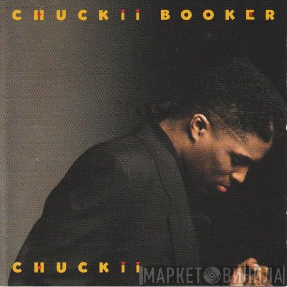 Chuckii Booker - Chuckii