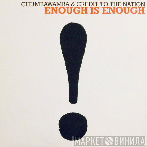 Chumbawamba, Credit To The Nation - Enough Is Enough