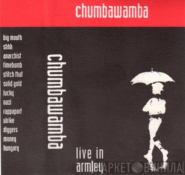  Chumbawamba  - Live In Armley