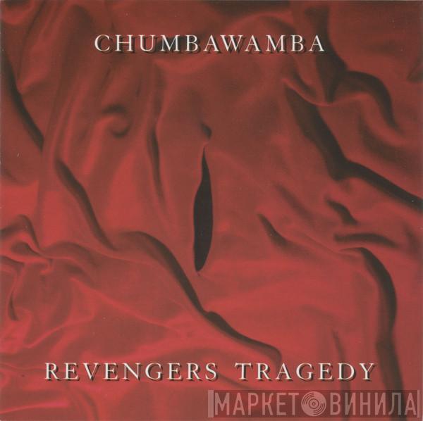 Chumbawamba - Revengers Tragedy