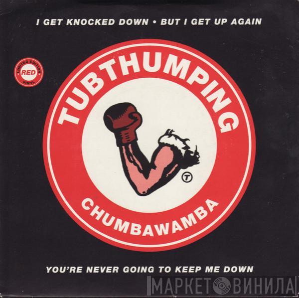 Chumbawamba - Tubthumping