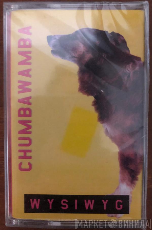  Chumbawamba  - WYSIWYG