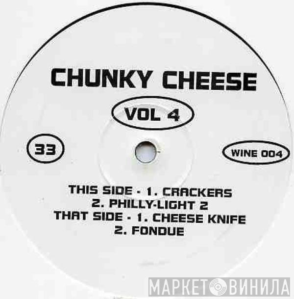 Chunky Cheese - Vol 4