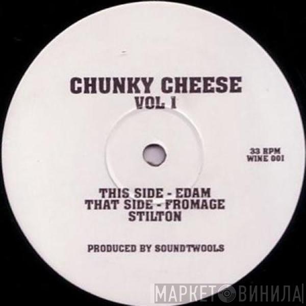 Chunky Cheese - Vol. 1