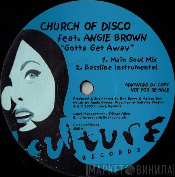 Church Of Disco, Angie Brown - Gotta Get Away