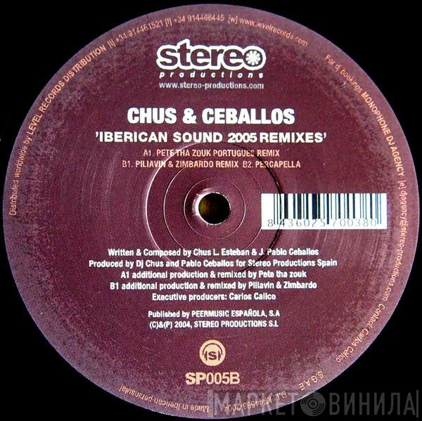 Chus & Ceballos - Iberican Sound (2005 Remixes)