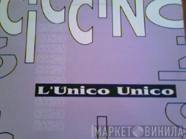 Ciccino - L'Unico Unico