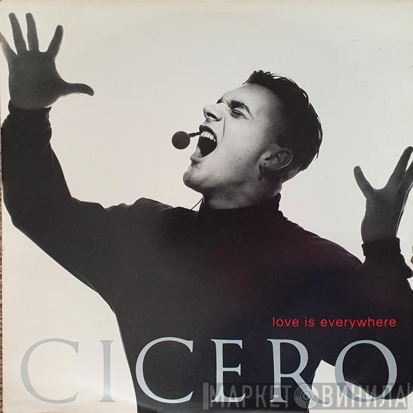 Cicero - Love Is Everywhere