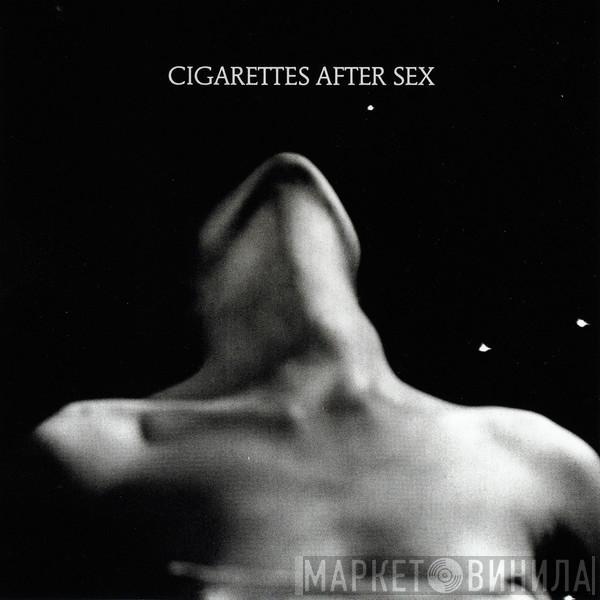 Cigarettes After Sex - I.
