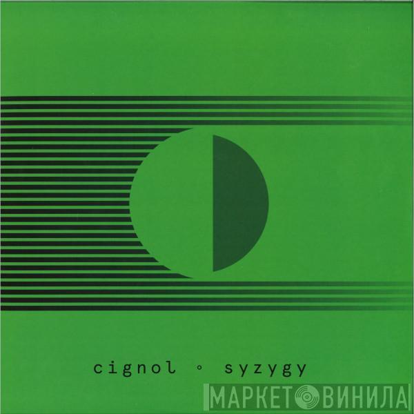 Cignol - Syzygy