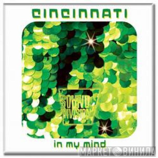 Cincinnati - In My Mind