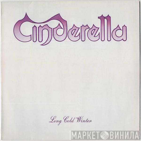 Cinderella  - Long Cold Winter